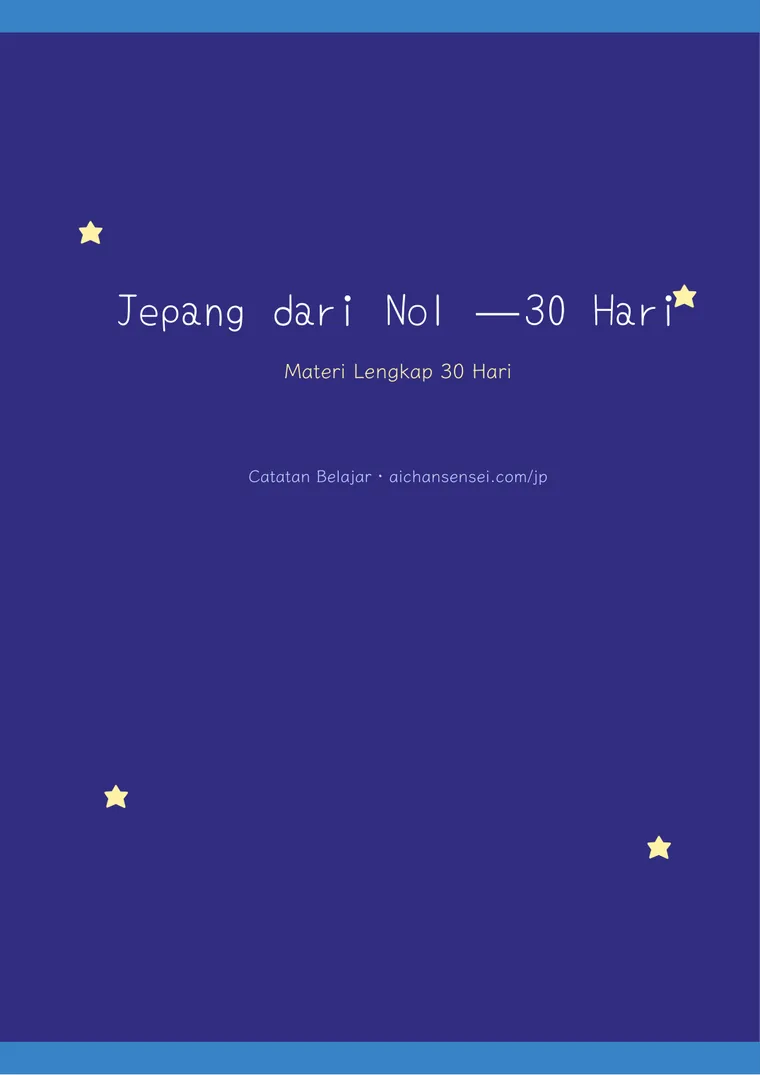 Jepang dari Nol — Materi Lengkap (30 Hari)